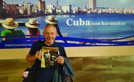 Fred Olness ’66 and his wife, Judy, recently returned from a 10-day visit to Cuba, where Fred brought along the Fall 2016 Montanan. 